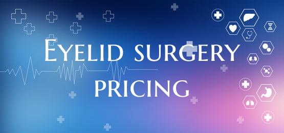 Eyelid surgery pricing